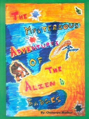cover image of Mysterious Adventures of the Alien Badges